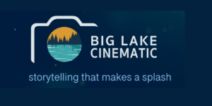 Big Lake Cinematic